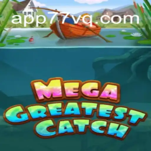 MegaGreatestCatch: Exploring the Top Online Slot Game in Brazil