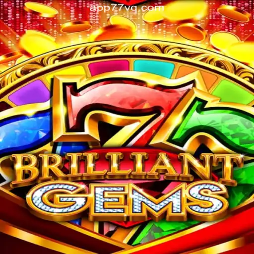 Experience the Thrills of BrilliantGems on 77VQ.com Platform