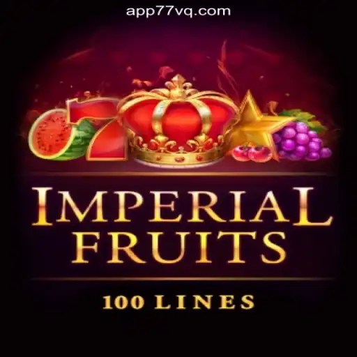 Exploring ImperialFruits100: A Popular Slot Game on 77VQ.com Platform - Online Slots Brasil #1