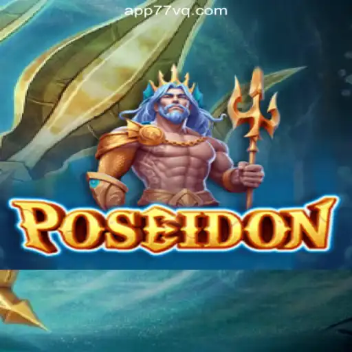 Explore the Enchanting Depths of Poseidon on 77VQ.com Platform