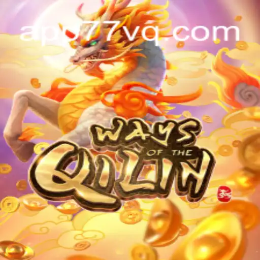 Exploring the Allure of the WaysoftheQilin Slot Game on 77VQ.com